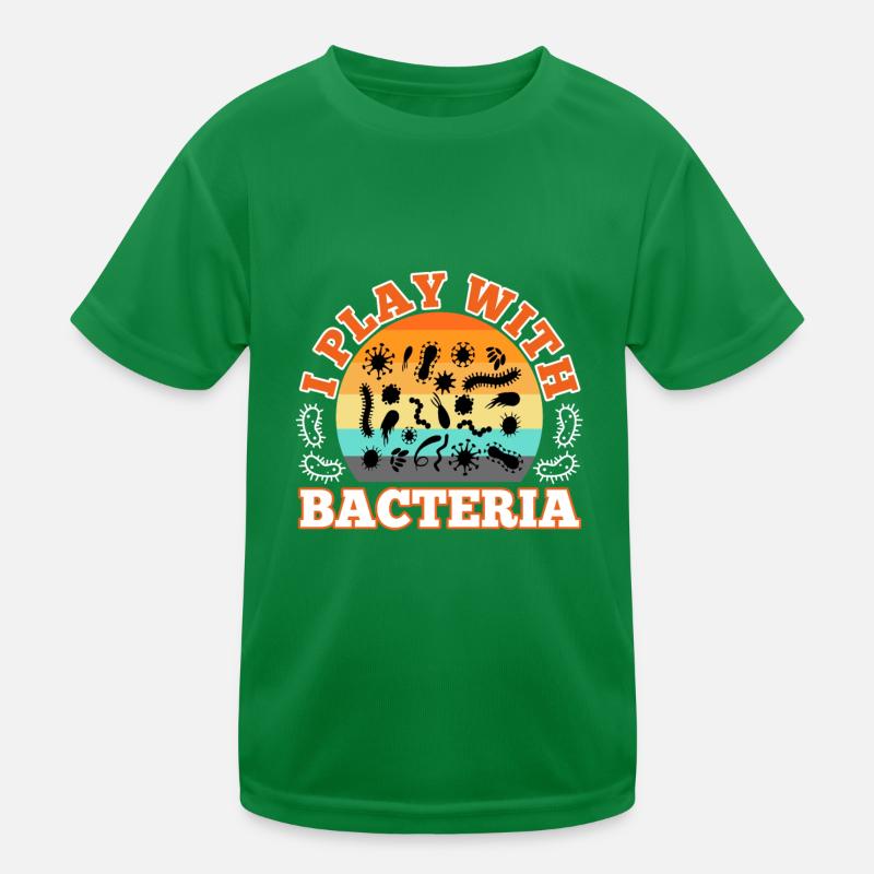 I play with bacteria Kids Functional T-Shirt