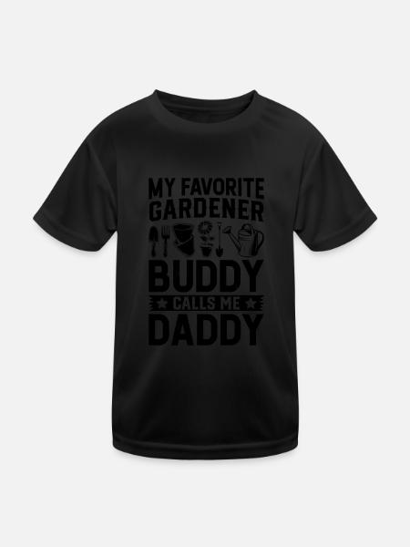 My Favorite Gardener Buddy calls me Daddy Gardener - Kids Functional T-Shirt - black - Front