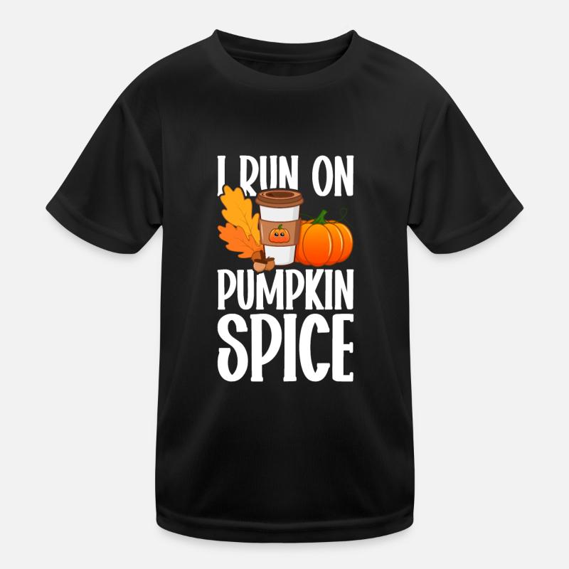 Pumpkin Spice Latte Fall Halloween Pumpkin Spice Spice Kids Functional T-Shirt