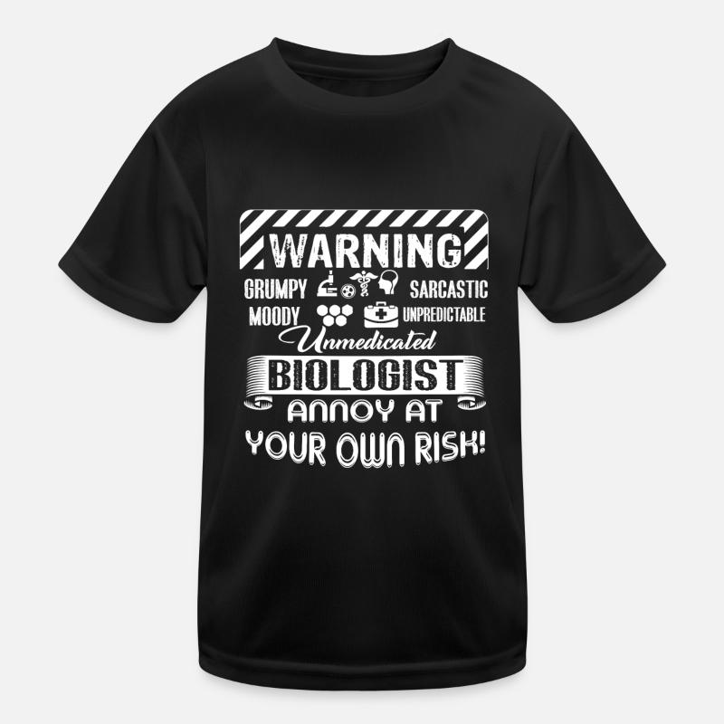 Biologist Biologist Warning Kids Functional T-Shirt