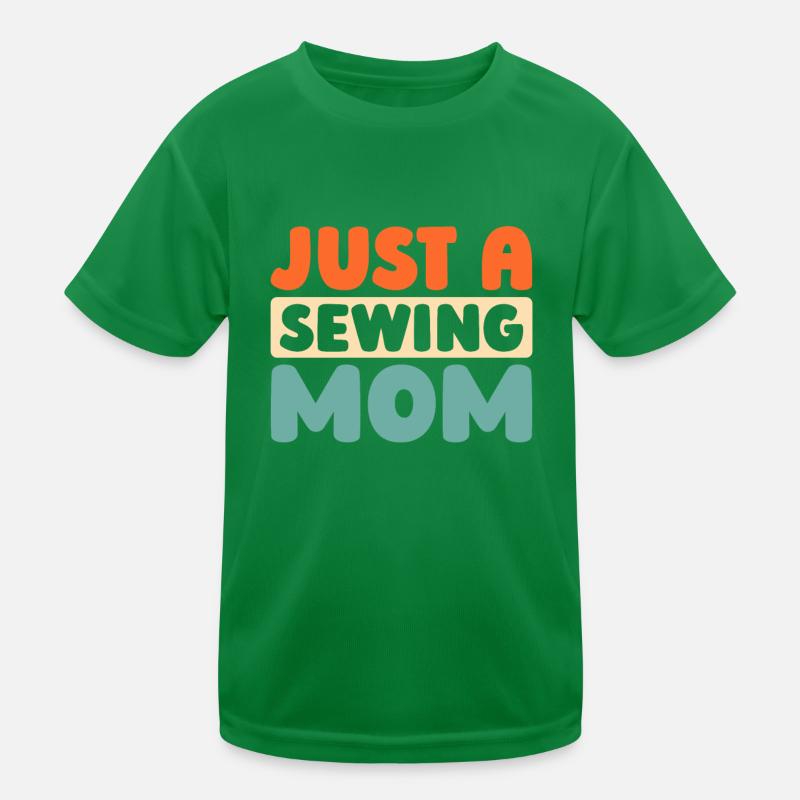 Sewing Machine Just A Sewing Mom Kids Functional T-Shirt