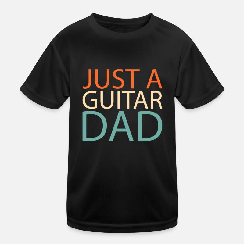 E Gitarre Elektrogitarre Just A Guitar Dad Kinder Funktions-T-Shirt