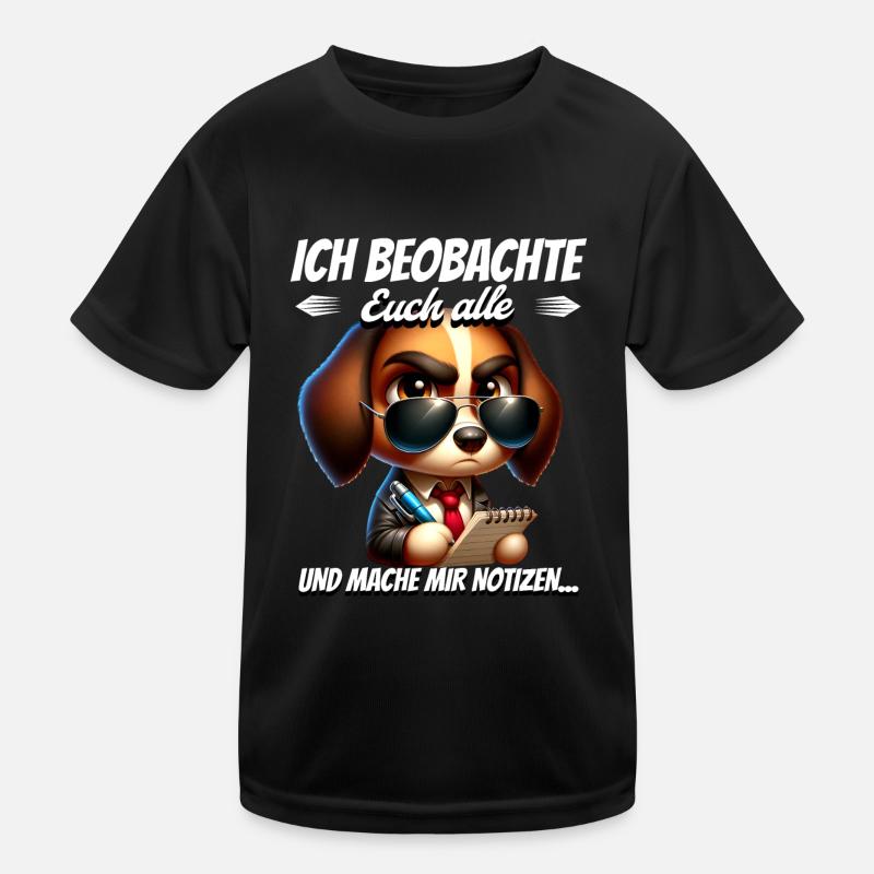 Ich Beobachte Euch Alle Und Mache Mir Notizen Kinder Funktions-T-Shirt
