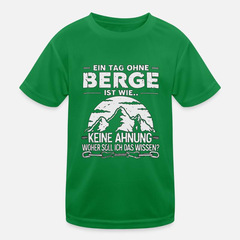 Une journée sans montagnes, c’est comme... Aucune idée ! T-shirt sport Enfant