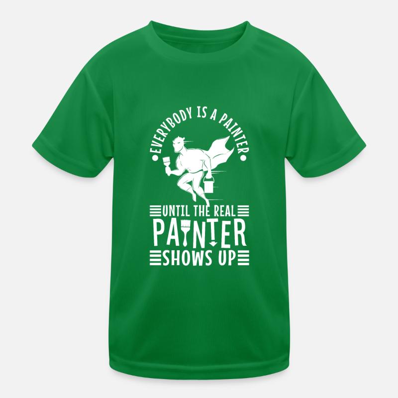 Everybody is a painter until the real painter Kids Functional T-Shirt