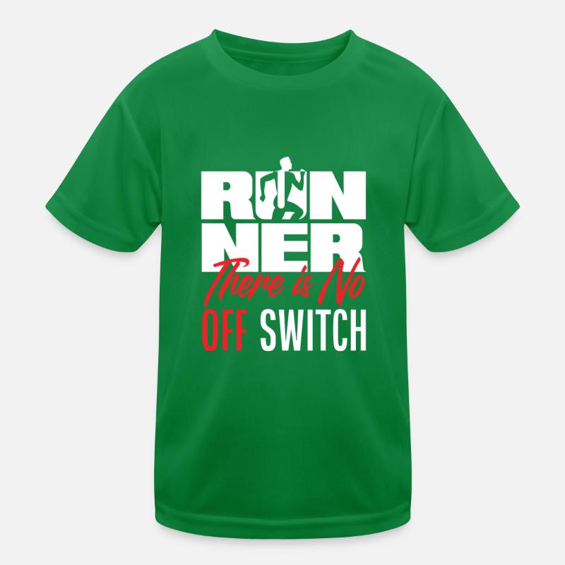 Runner There is no off switch Kids Functional T-Shirt