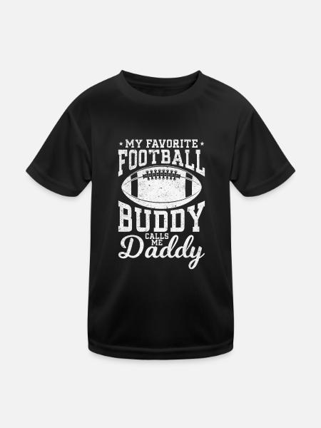 My Favorite Football Buddy calls me Daddy Football - Kids Functional T-Shirt - black - Front