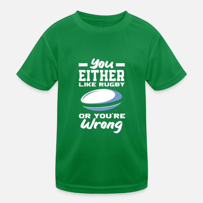 Du Magst Entweder Rugby Oder Du Liegst Falsch Kinder Funktions-T-Shirt