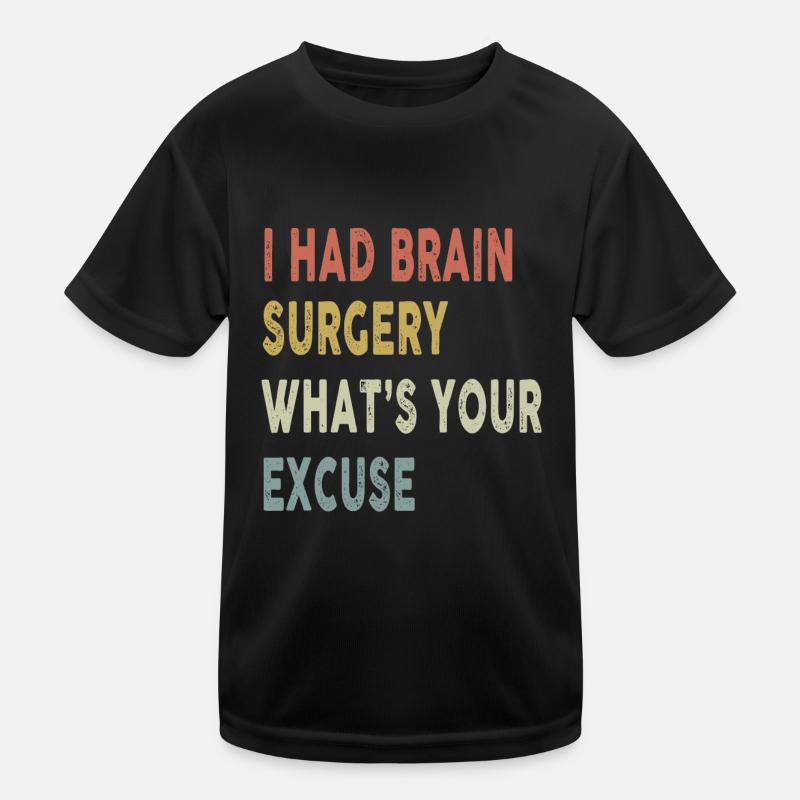 I Had Brain Surgery Retro Brain Surgery Survivor Kids Functional T-Shirt