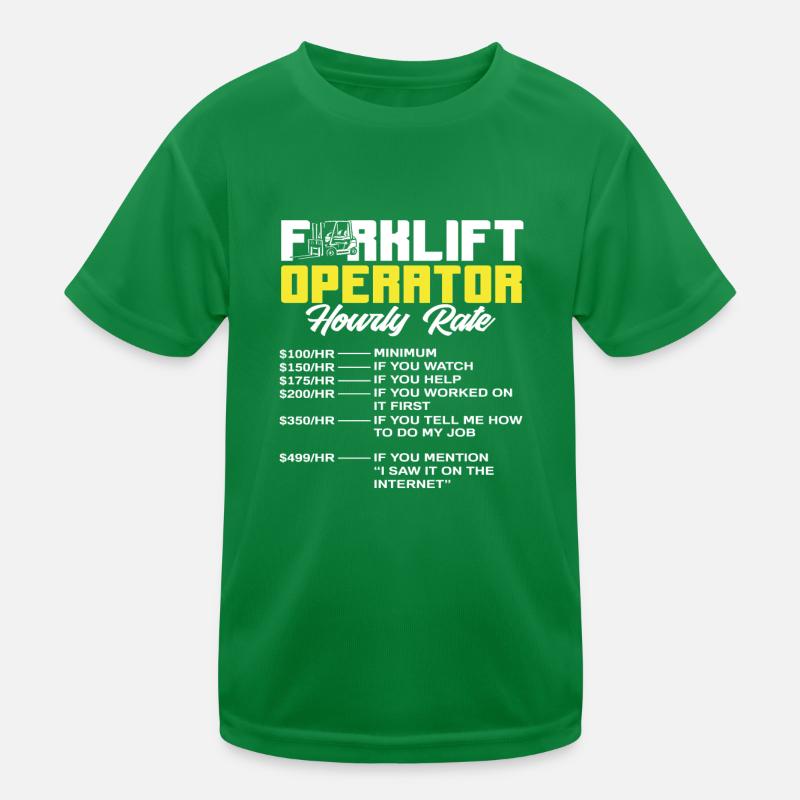 Forklift Driver Hourly Rate Humorous List Kids Functional T-Shirt