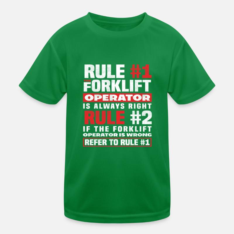 Gabelstaplerfahrer Regel Nummer Eins Kinder Funktions-T-Shirt