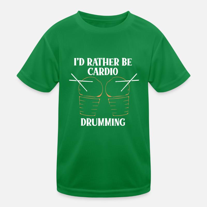 I'd Rather Be Cardio Drumming Kinder Funktions-T-Shirt
