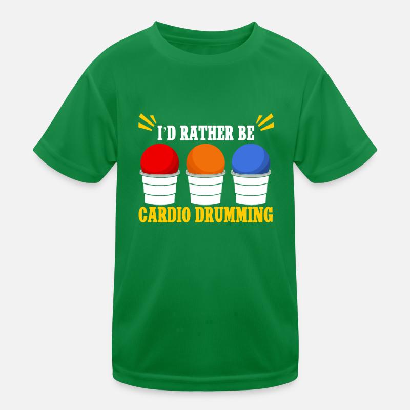 I'd Rather Be Cardio Drumming Kinder Funktions-T-Shirt