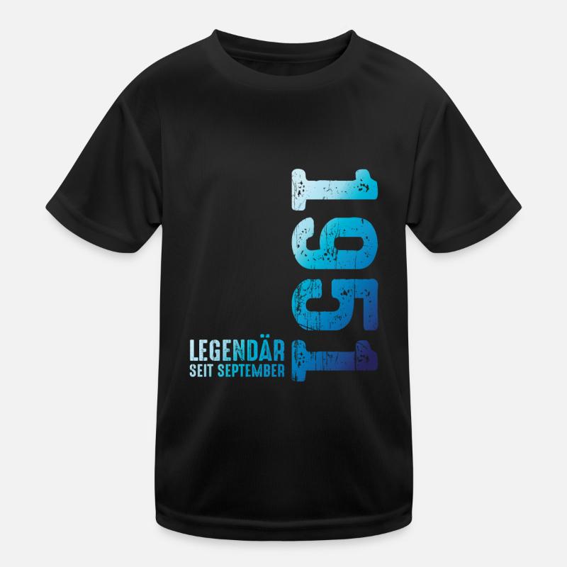 Legendär Seit September 1951 Kinder Funktions-T-Shirt