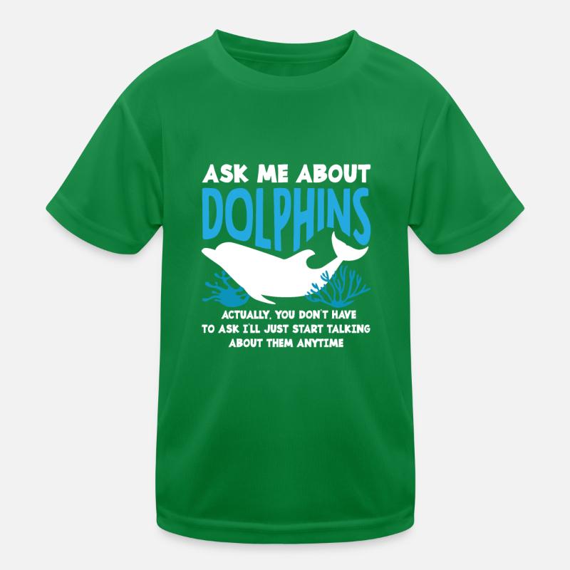 Ask me about dolphins Kids Functional T-Shirt