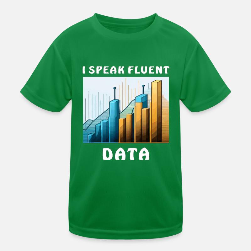 I SPEAK FLUENT DATA Kids Functional T-Shirt