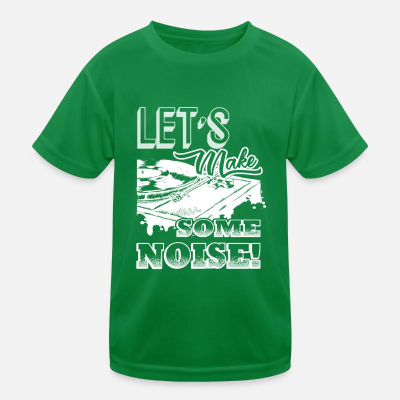 DJ DJ Let's Make Some Noise Kids Functional T-Shirt
