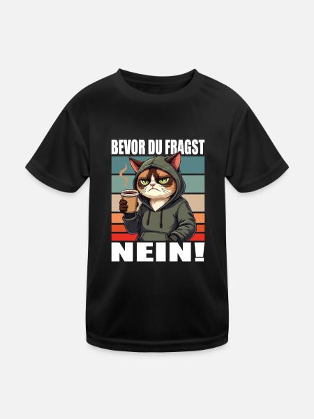 Before You Ask No Funny Saying Cat - Kids Functional T-Shirt - black - Front