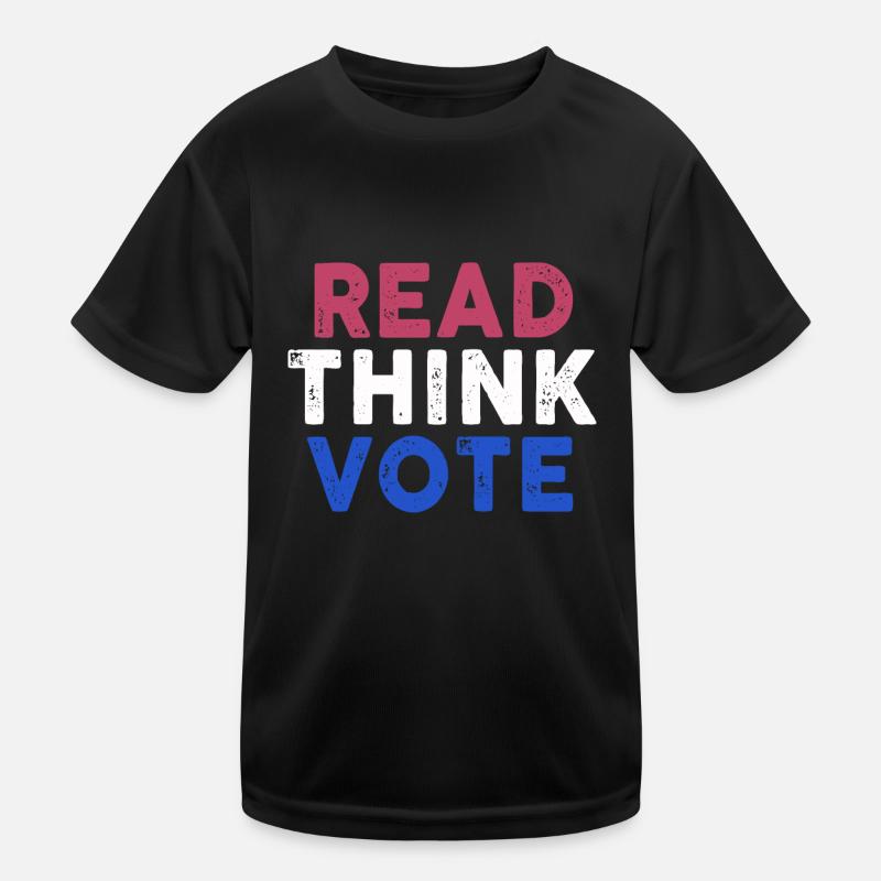 Read Think Vote Kinder Funktions-T-Shirt