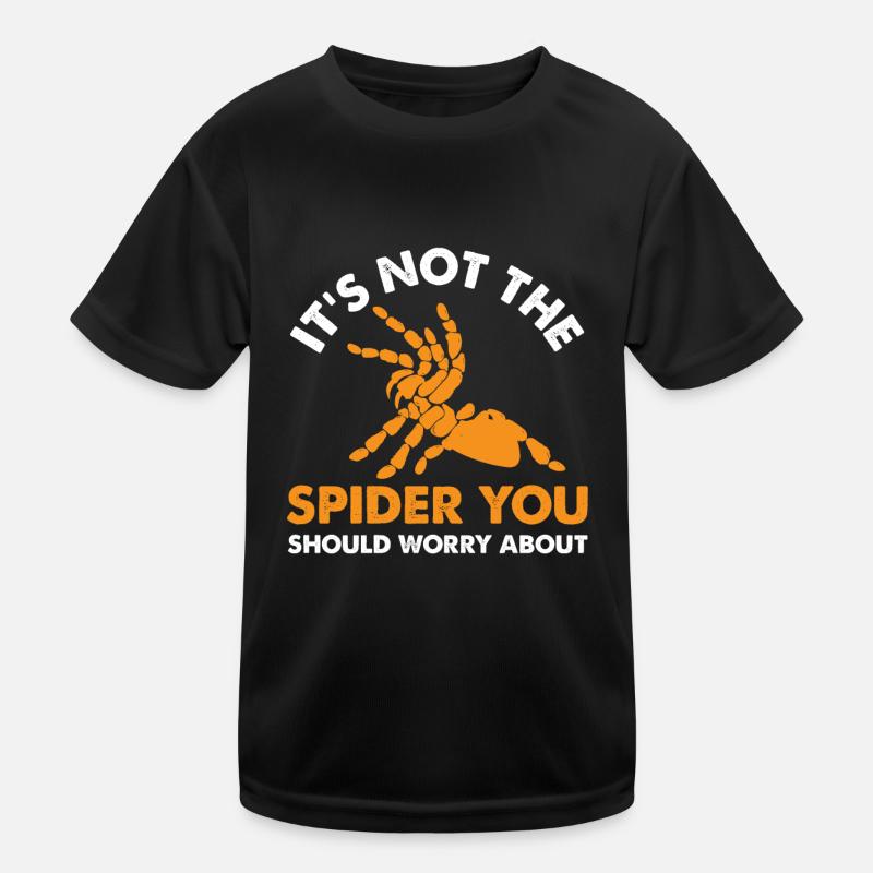it s not the spider you should worry about Design Kinder Funktions-T-Shirt