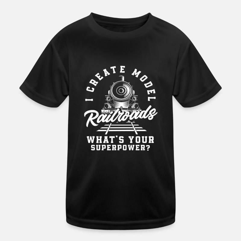 Model Railways Build Your Superpower? Kids Functional T-Shirt