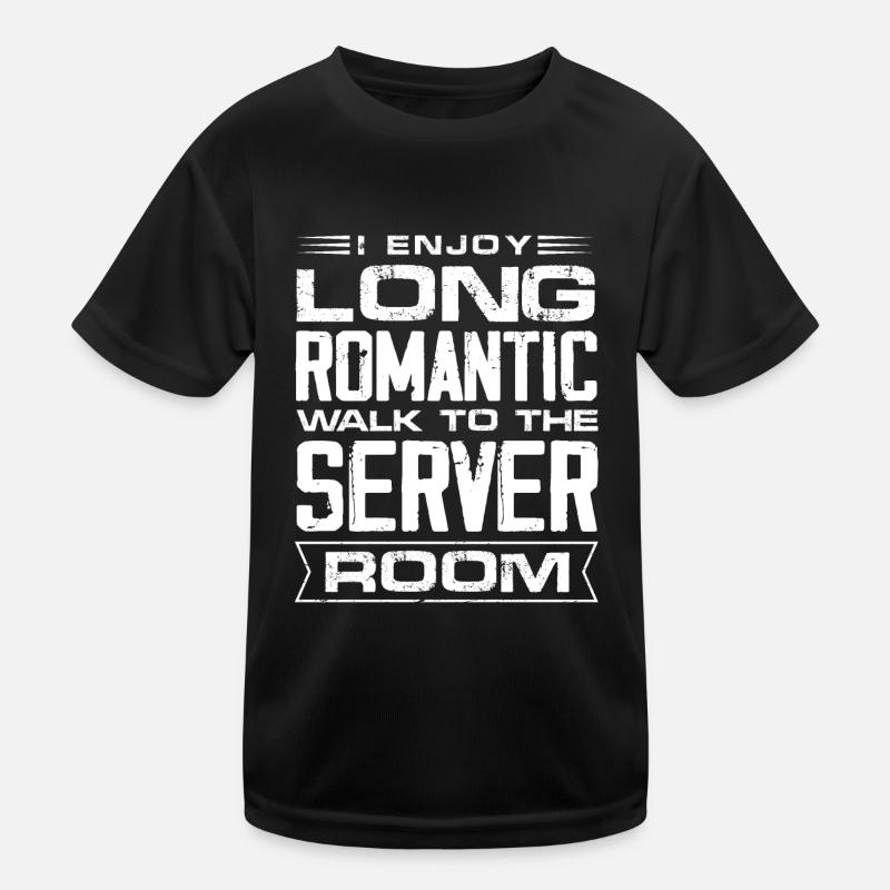 enjoy walk to the server room Design for a Kids Functional T-Shirt