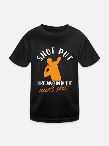 shot put like javelin but it needs skill Design - Kinder Funktions-T-Shirt - Schwarz - Vorne