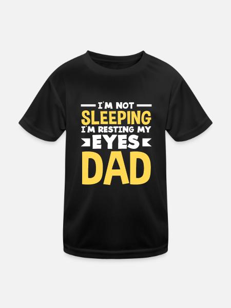 I don't sleep, I rest my eyes dad - Kids Functional T-Shirt - black - Front