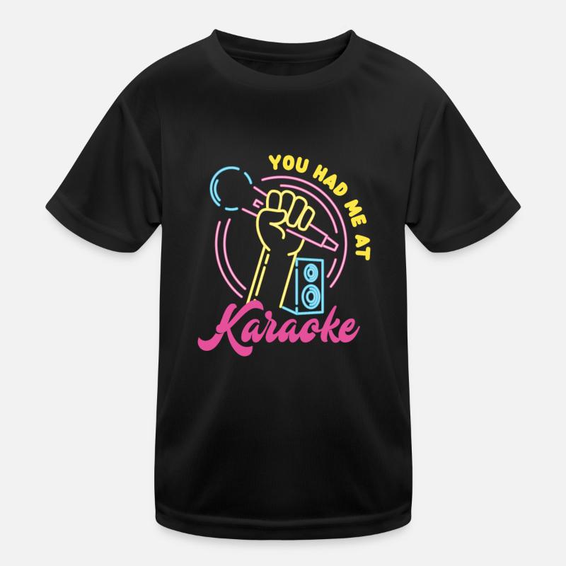 You had me at karaoke Kids Functional T-Shirt