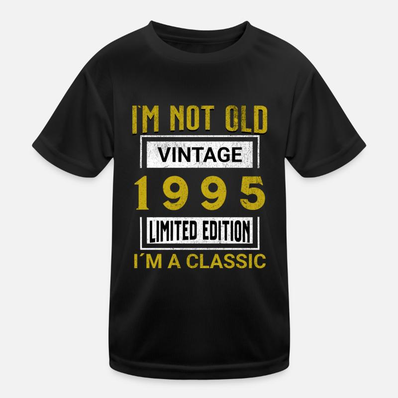 Birthday 30 years old I`m not old I´m classic Kinder Funktions-T-Shirt
