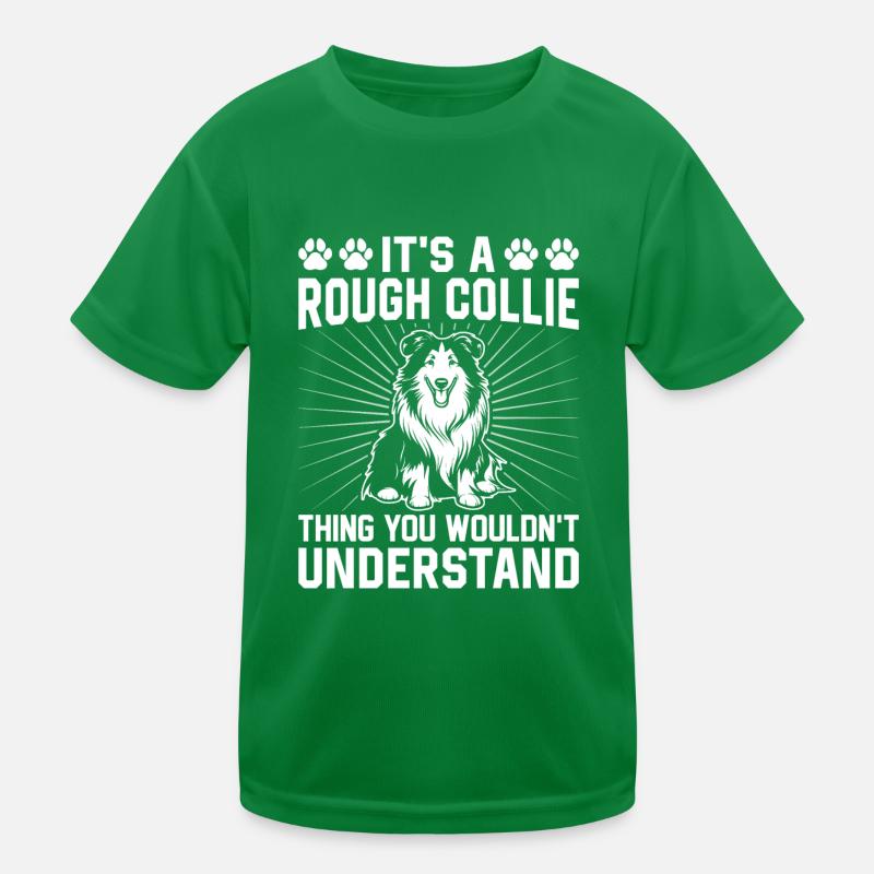 C’est un truc de Rough Collie que vous ne comprendriez pas T-shirt sport Enfant