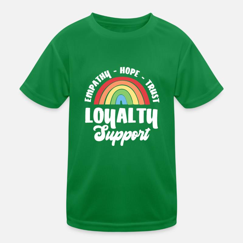 Empathy Hope Trust Loyalty Kids Functional T-Shirt