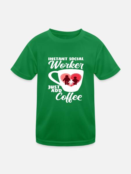 Instant Sozialarbeiter Einfach Kaffee - Kinder Funktions-T-Shirt - Kelly Green - Vorne