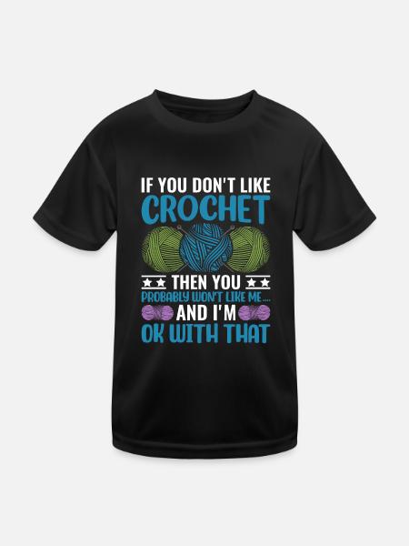Si vous n’aimez pas le crochet, vous n’aimerez probablement pas - T-shirt sport Enfant - noir - Devant