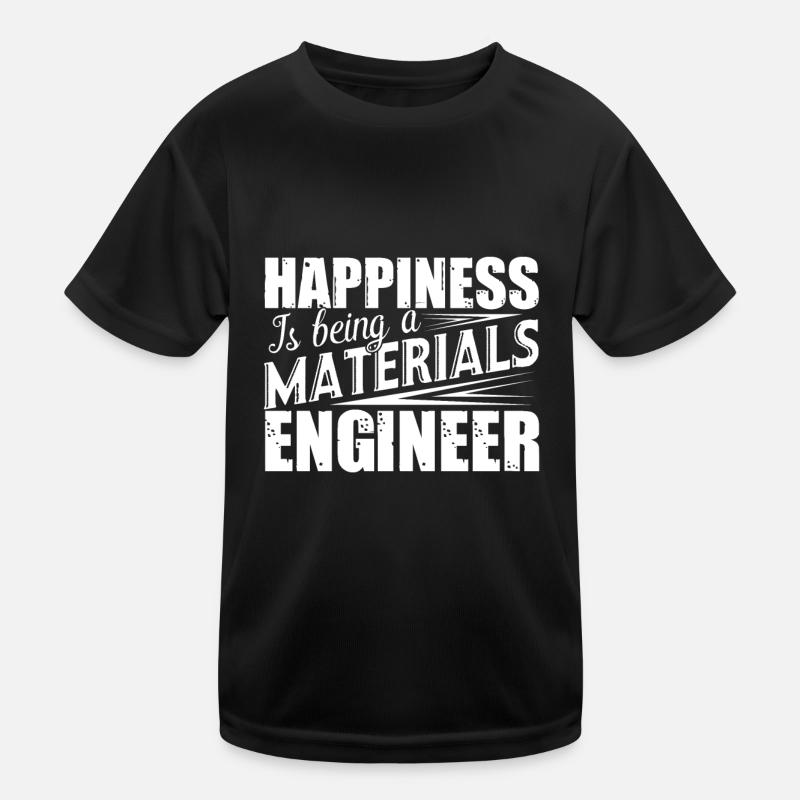 Materials Engineer Being A Materials Engineer Kids Functional T-Shirt