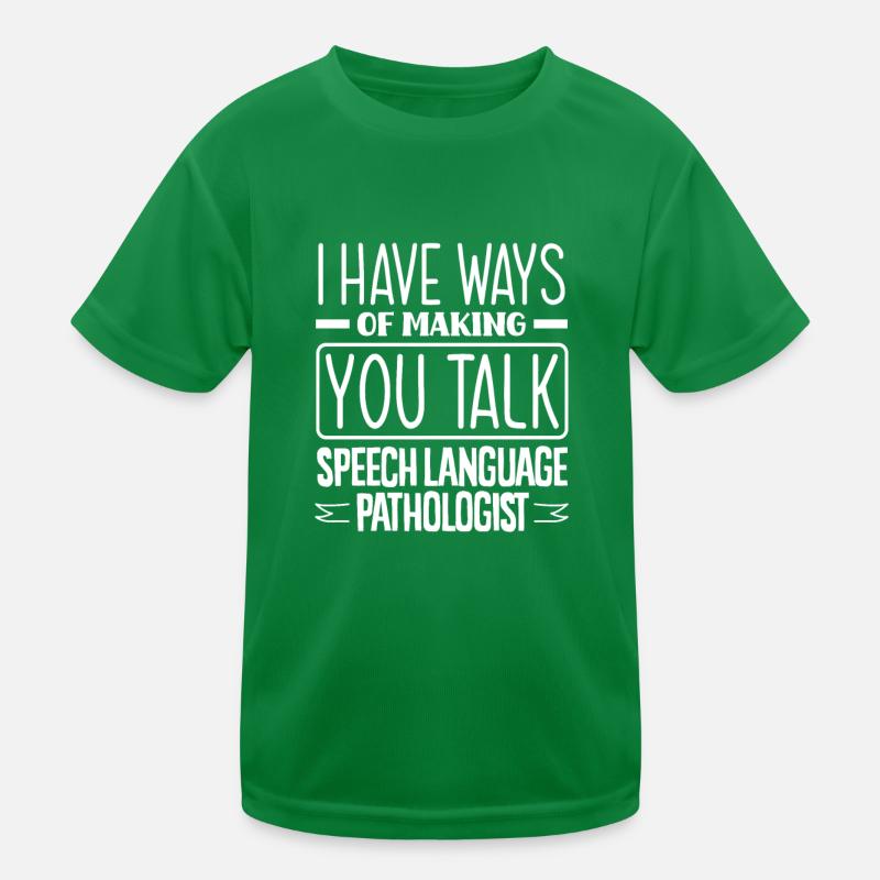 I've got ways to get you talking Kids Functional T-Shirt