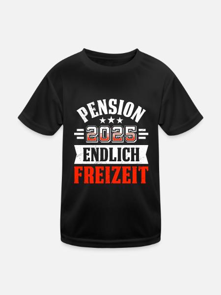 PENSION 2025 ENDLICH FREIZEIT Lustiges Renten - Kinder Funktions-T-Shirt - Schwarz - Vorne