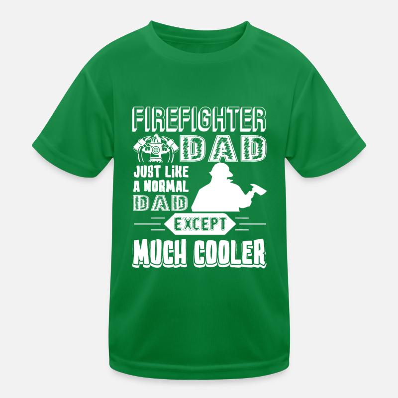 Firefighter Firefighter Dad Cooler Kids Functional T-Shirt