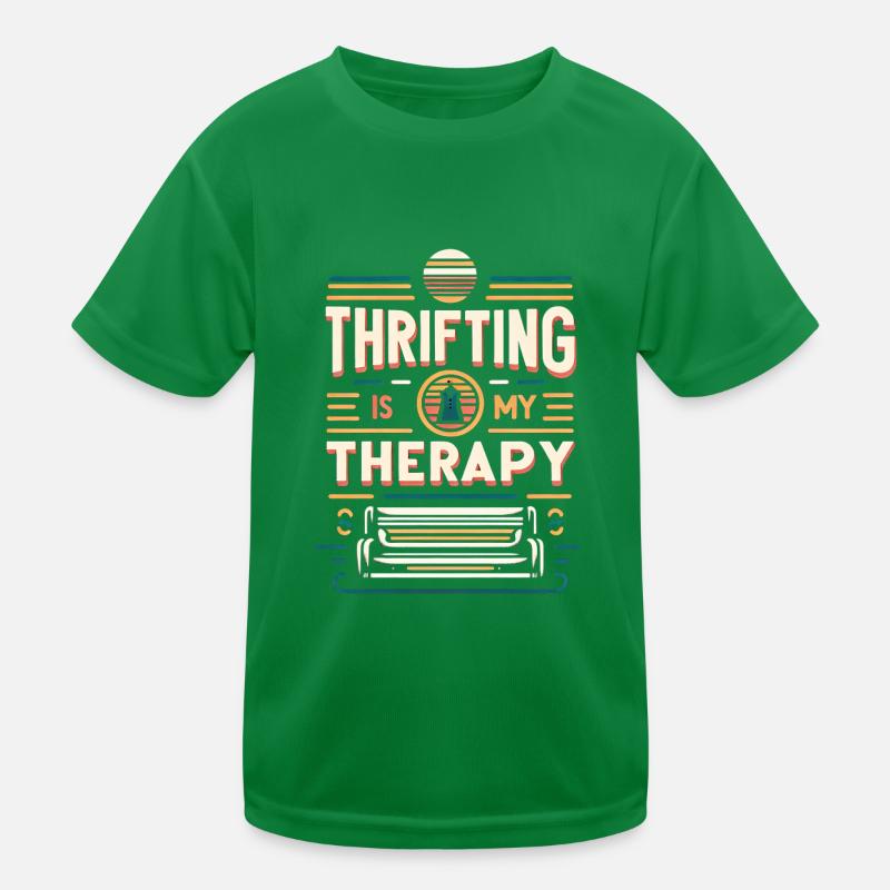 Thrifting Is My Therapy 7 Kinder Funktions-T-Shirt