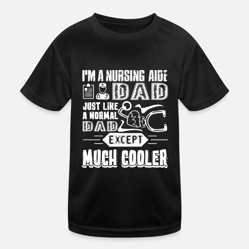 Nursing Aide Nursing Aide Dad Cooler Kids Functional T-Shirt