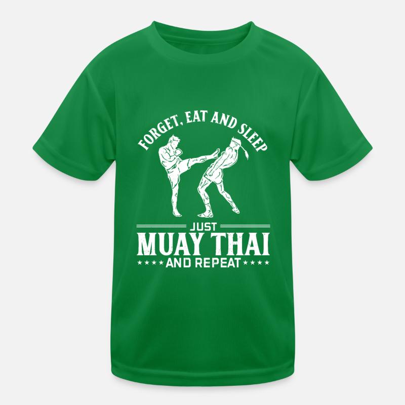 Forget eat and sleep just Muay Thai and repeat - M Kinder Funktions-T-Shirt