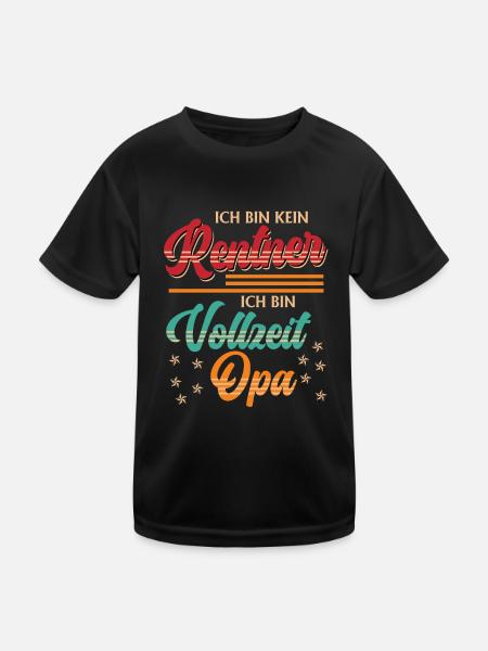 Großvater BIN KEIN RENTNER BIN VOLLZEIT OPA - Kinder Funktions-T-Shirt - Schwarz - Vorne