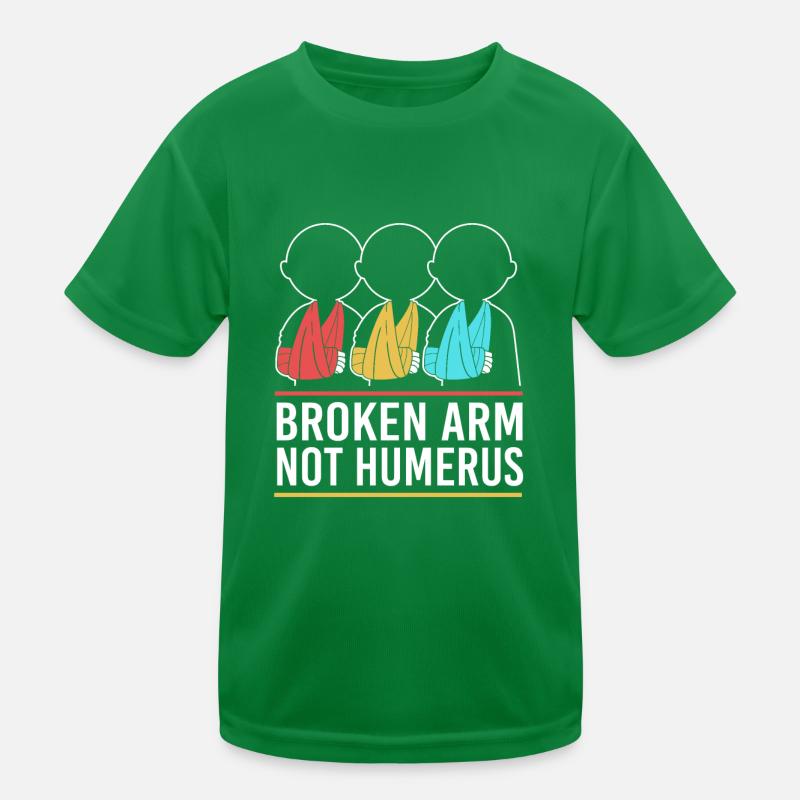 Broken Arm Bone Fracture Kids Functional T-Shirt