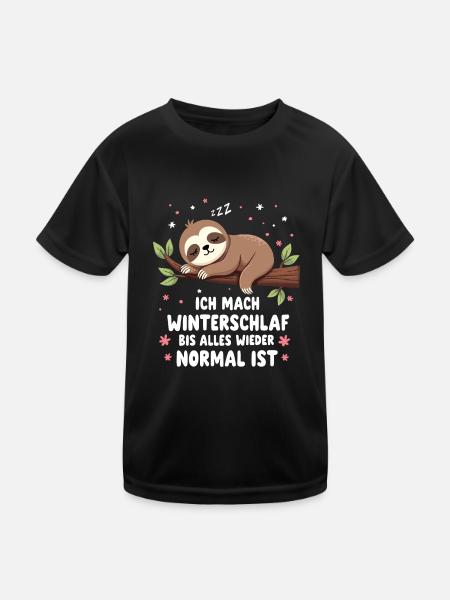 Ich Mach Winterschlaf Bis Alles Wieder Normal Ist - Kinder Funktions-T-Shirt - Schwarz - Vorne