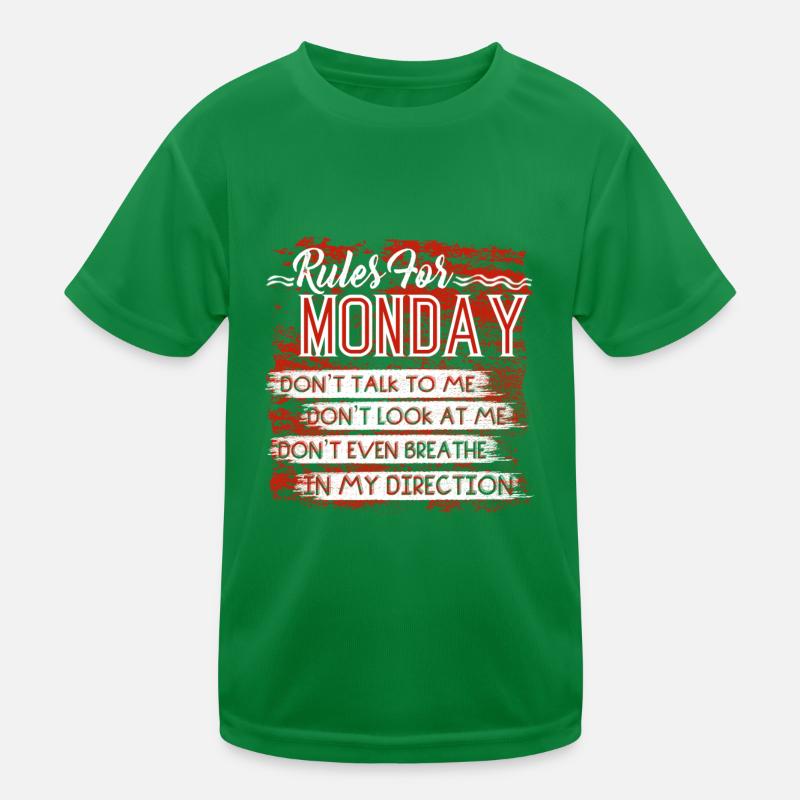 Rules For Monday Kids Functional T-Shirt