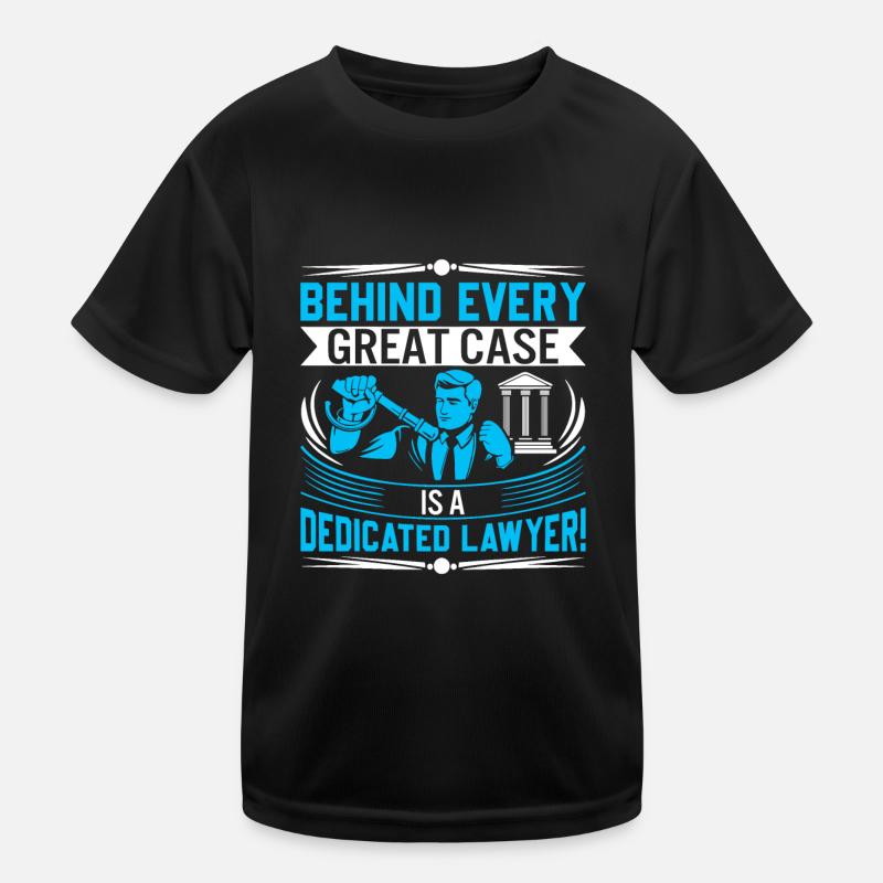 Hinter jedem großartigen Fall steht ein engagierter Anwalt! Kinder Funktions-T-Shirt