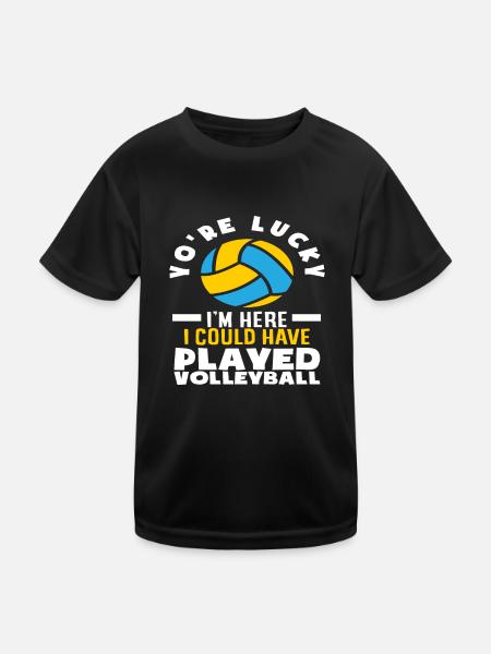 You're lucky I could play volleyball - Kids Functional T-Shirt - black - Front