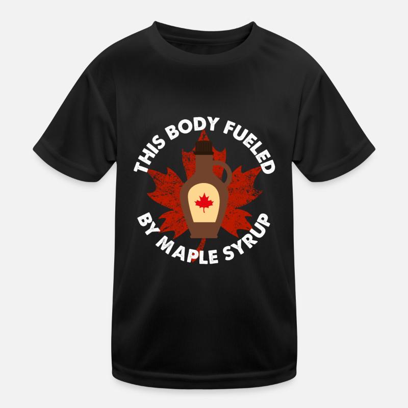 This Body Fueled By Maple Syrup Tree Tapping Kids Functional T-Shirt