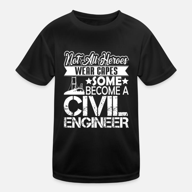 Civil Engineer Civil Engineer Hero Kids Functional T-Shirt