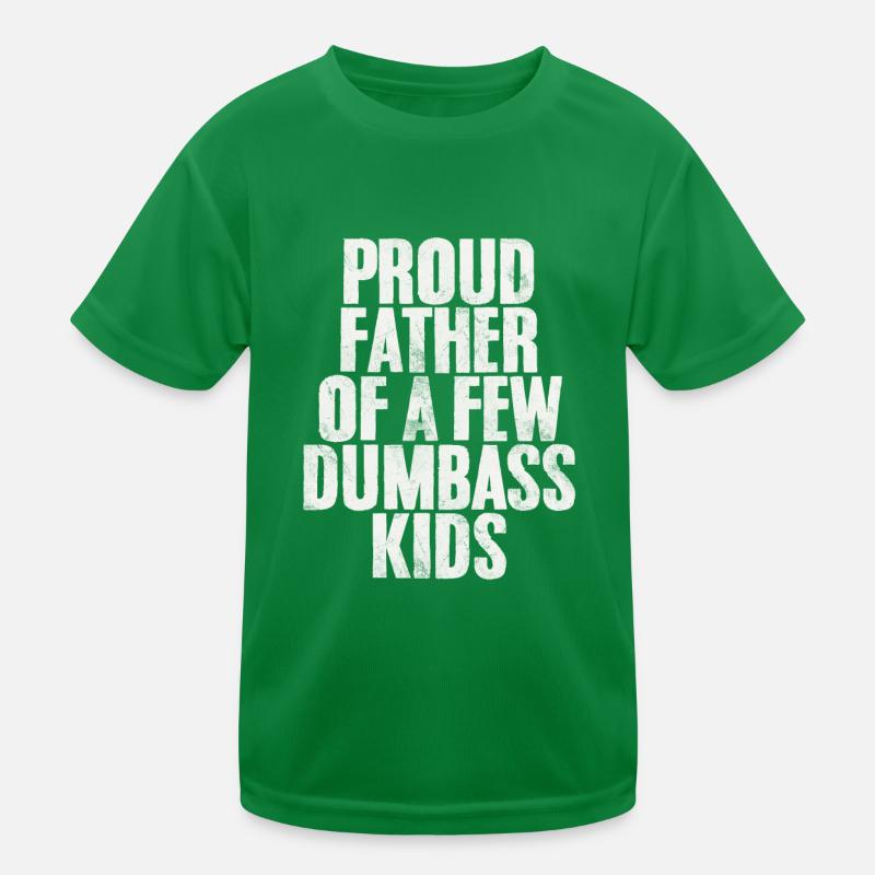 Fier père de quelques enfants stupides Paternité T-shirt sport Enfant